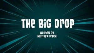 The Big Drop