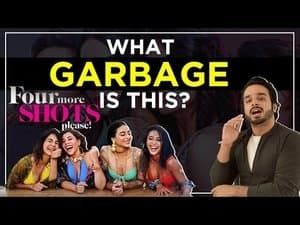 Four More Shots Is 'Wanna-Be-Cool Feminist' Garbage At Its Best!