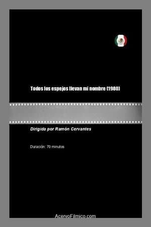Todos los espejos llevan mi nombre