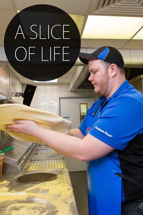 A Slice of Life